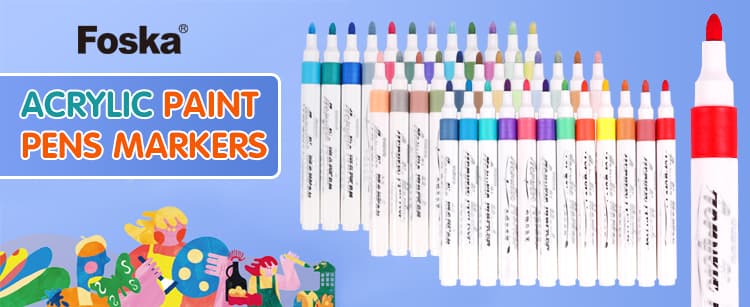 Foska Acrylic Markers Foska Acrylic Markers